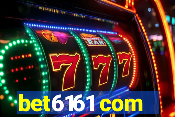 bet6161 com